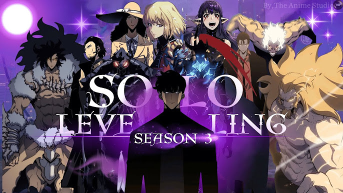 Solo leveling season 3 release date and manhwa info